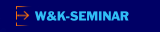W&K-SEMINAR